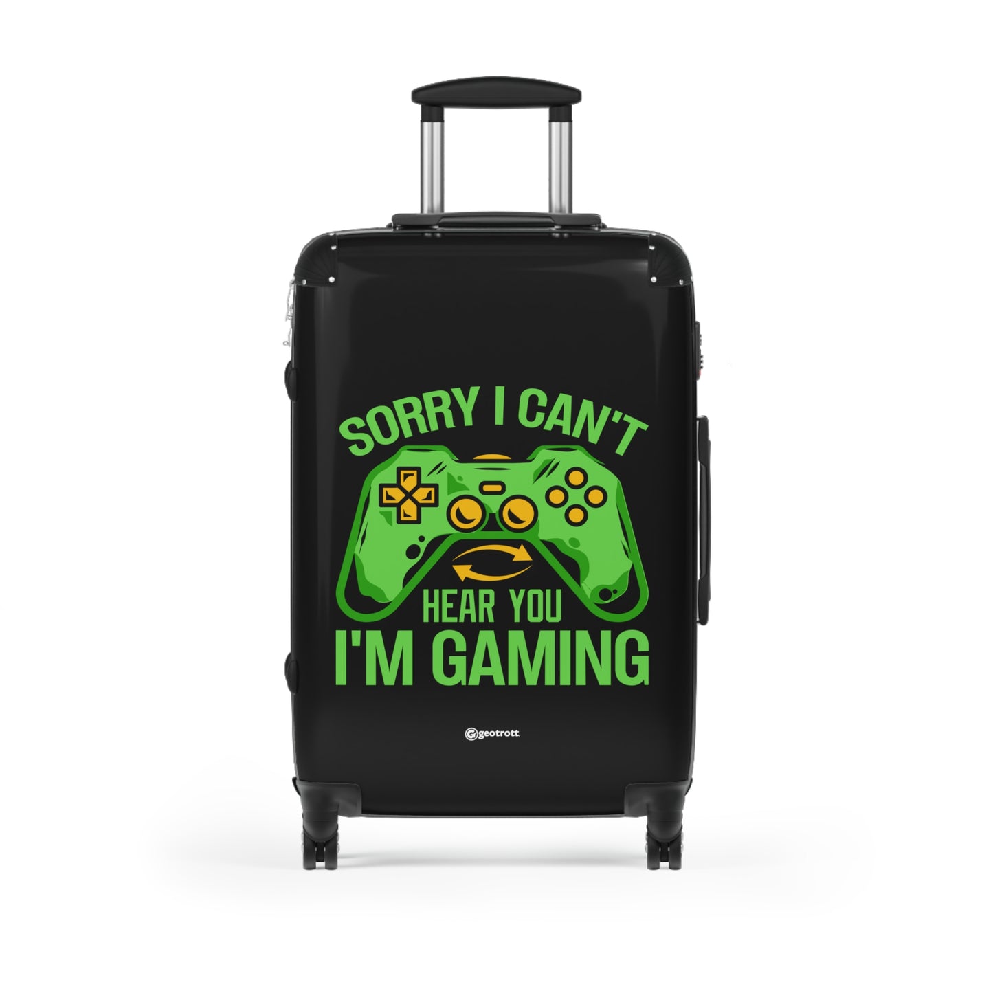 Sorry I cant Hear you I am Gaming Gamer Gaming Suitcase-Suitcase-Geotrott