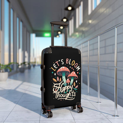 Lets Bloom Happy Thoughts Mushrooms Chroom Emotive Inspirational Luggage Bag Rolling Suitcase Travel Accessories