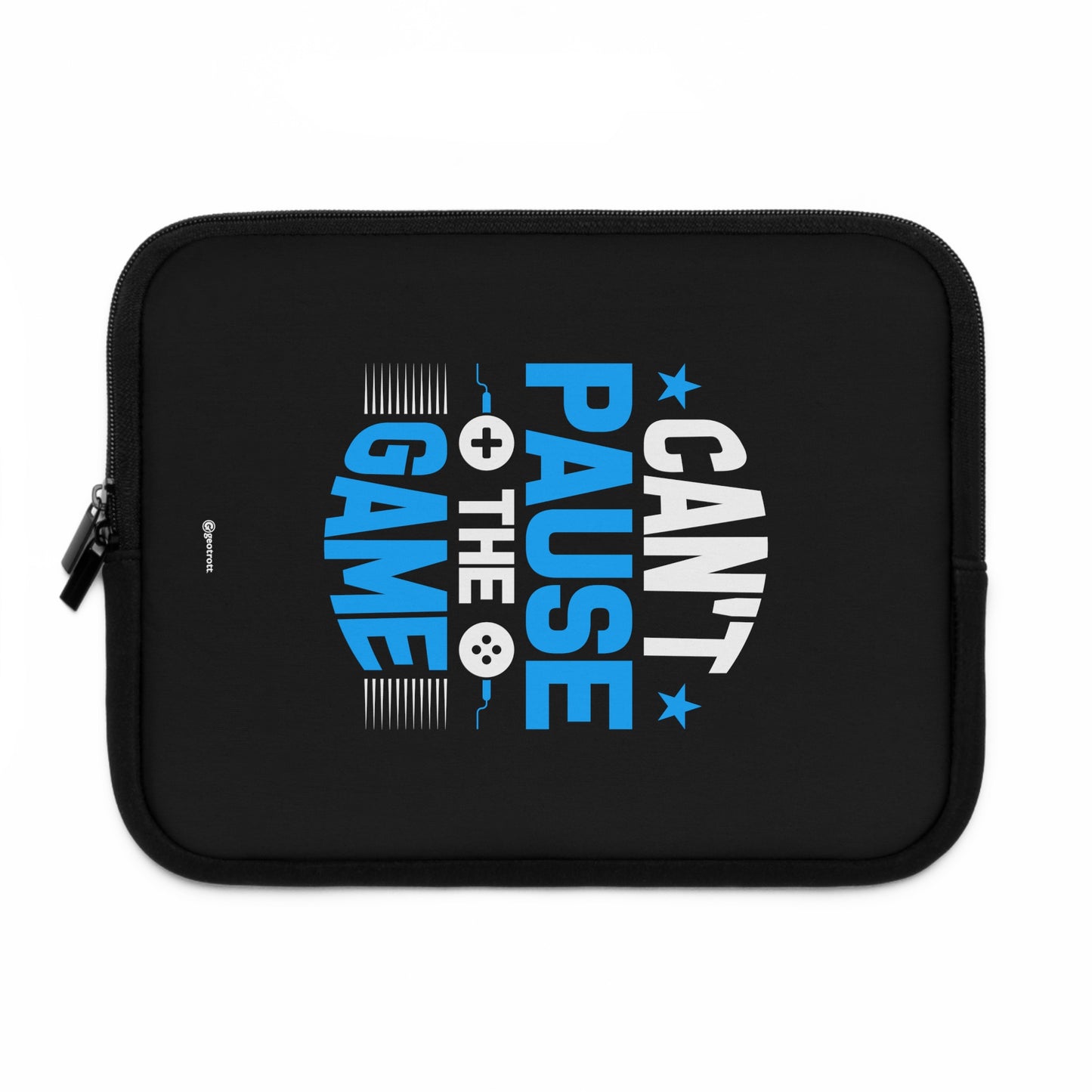 Can't Pause the Game Gamer Gaming Lightweight Smooth Neoprene Laptop Sleeve