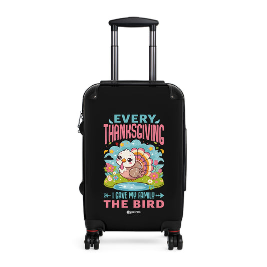 Every Thanksgiving I gave my Family the Bird Season Luggage Bag Rolling Suitcase Travel Accessories