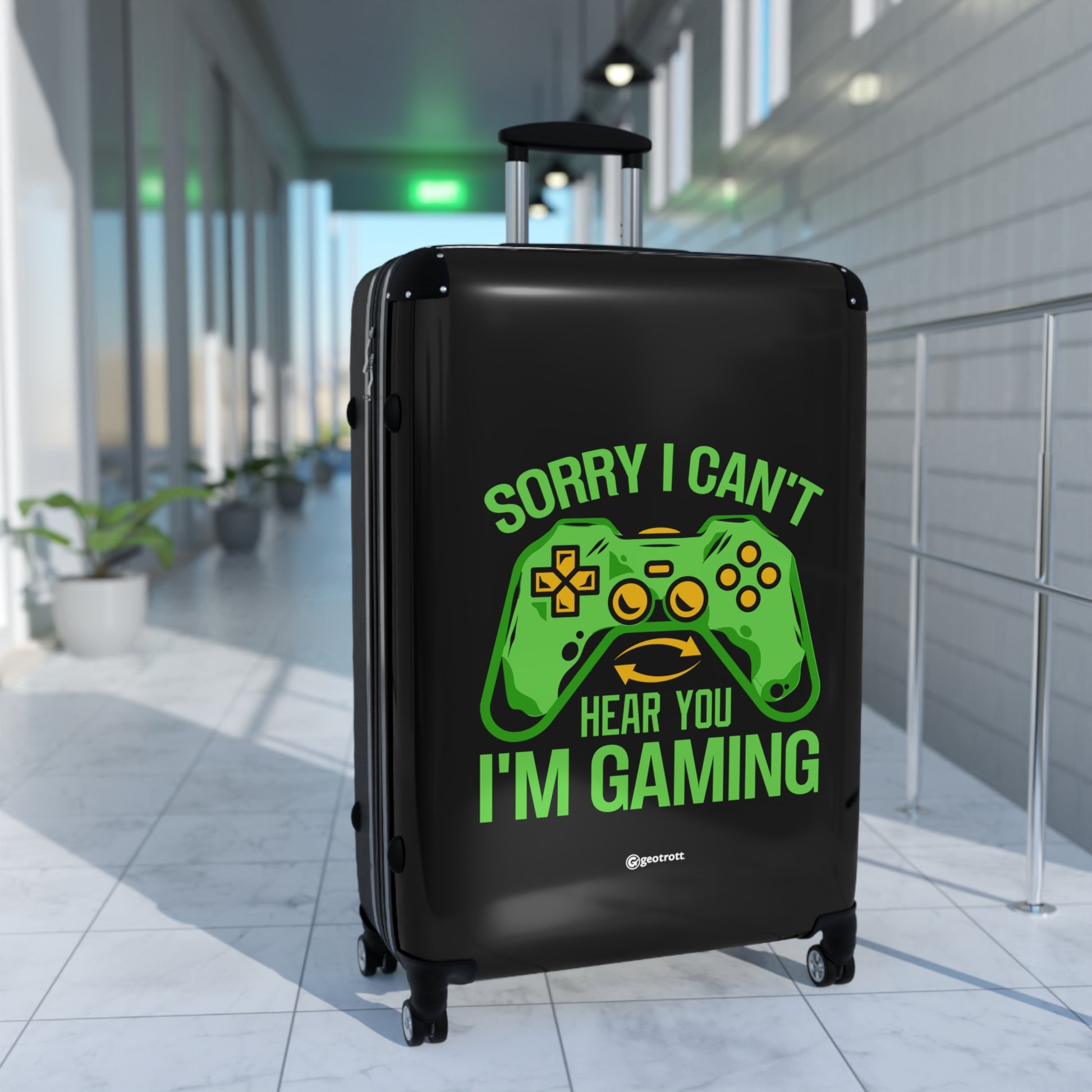 Sorry I cant Hear you I am Gaming Gamer Gaming Suitcase-Suitcase-Geotrott