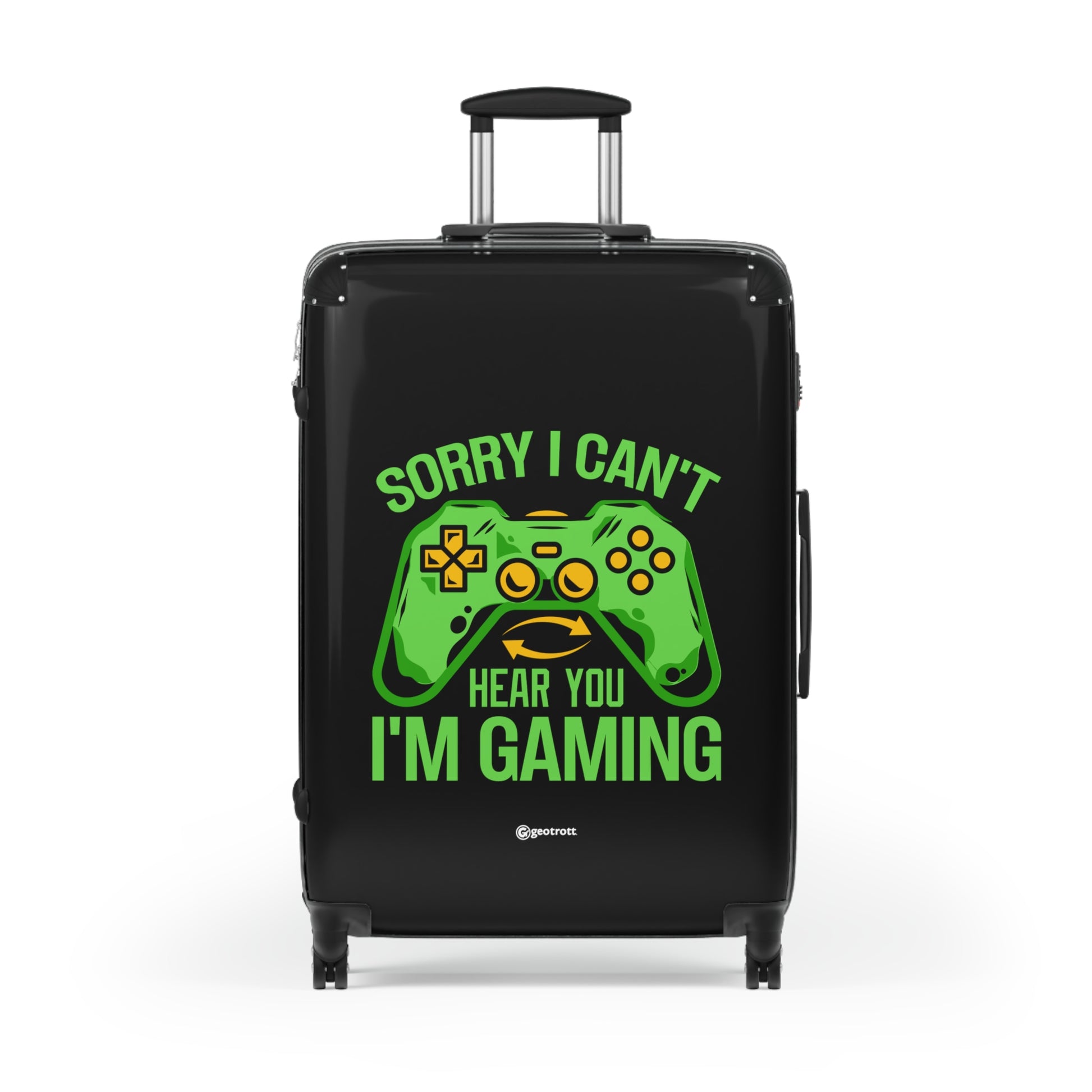 Sorry I cant Hear you I am Gaming Gamer Gaming Suitcase-Suitcase-Geotrott